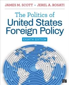 The Politics of United States Foreign Policy