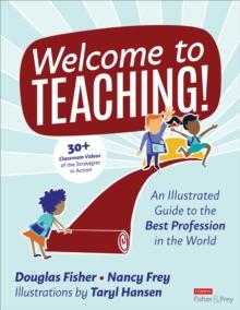 Welcome to Teaching! : An Illustrated Guide to the Best Profession in the World