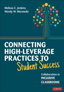 Connecting High-Leverage Practices to Student Success : Collaboration in Inclusive Classrooms