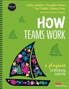 How Teams Work : A Playbook for Distributing Leadership