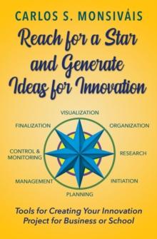 Reach for a Star and Generate Ideas for Innovation