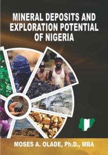 Mineral Deposits and Exploration Potential of Nigeria