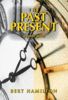 The Past Present