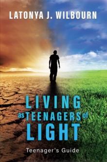 Living as Teenager's of The Light