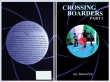 Crossing Boarders Part 1