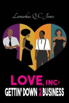 Love, Inc Gettin' Down 2 Business