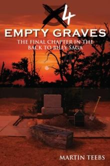 4 Empty Graves, Book 6 in the Back to Billy Saga