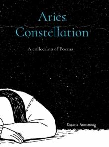 Aries Constellation : A collection of Poems