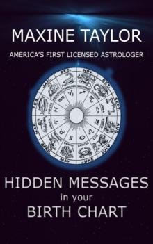 Hidden Messages in Your Birth Chart