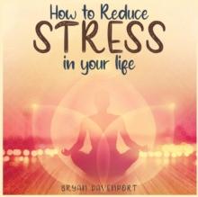 How to reduce stress