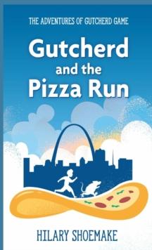 The Adventures of Gutcherd Game : Gutcherd and the Pizza Run