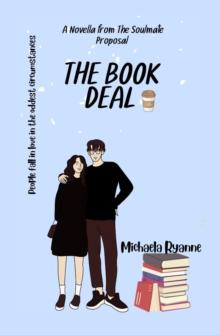 The Book Deal : A Novella from The Soulmate Proposal