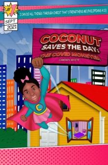 Coconut Save the Day: The COVID Monster: The COVID Mon : The COVID