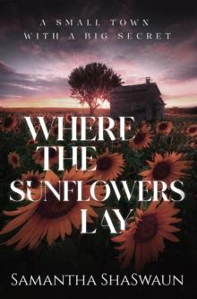 Where the Sunflowers Lay