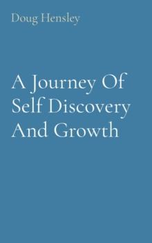 A Journey Of Self Discovery And Growth