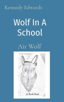 Wolf In A School : Air Wolf