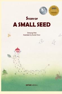 STORY OF A SMALL SEED