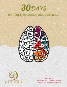 30 Days to Reset, Regroup & Refocus