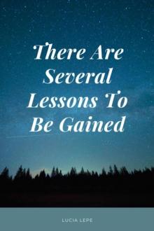 There Are Several Lessons To Be Gained