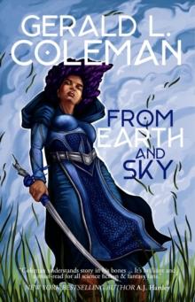 From Earth and Sky : A Collection of Science Fiction and Fantasy Stories