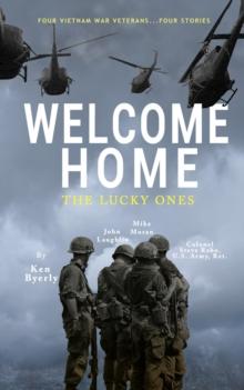 Welcome Home : The Lucky Ones