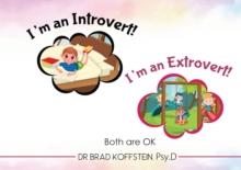 I'm an Introvert! I'm an Extrovert! and Both Are Ok