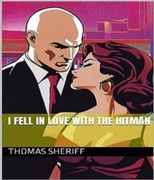 I fell in love with the hitman