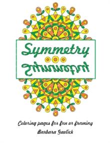 Symmetry : Coloring Book