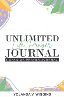 Unlimited Life Prayer Journey