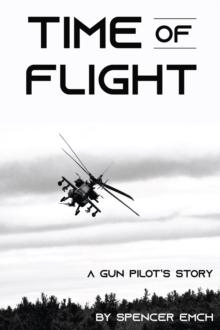 Time of Flight : A Gun Pilot's Story