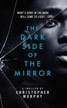 The Dark Side of the Mirror : An LGBTQ Thriller