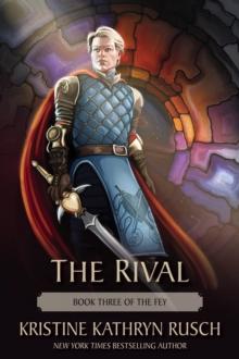 The Rival : Book Three of The Fey