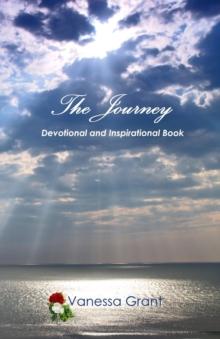 The Journey : Devotional and Inspirational Book