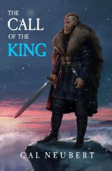 The Call of the King : The Bear King Book 1