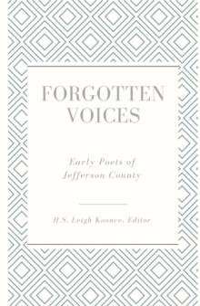 Forgotten Voices : Early Poets of Jefferson County