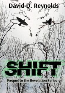 SHIFT : Prequel to the Revelation Series