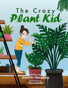 The Crazy Plant Kid