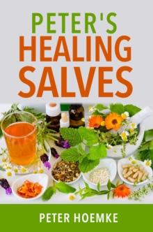 Peter's Healing Salves