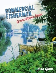 COMMERCIAL FISHERMEN - GREAT LAKES STYLE