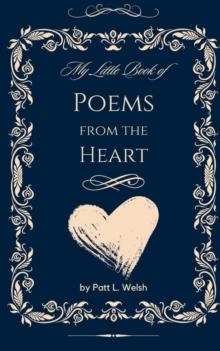 My Little Book of Poems from the Heart