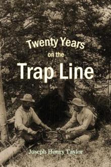 Twenty Years  on the  Trap Line