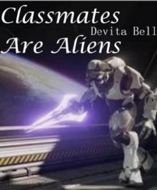 Classmates are aliens