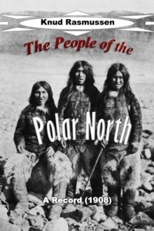 The People of the Polar North : A Record