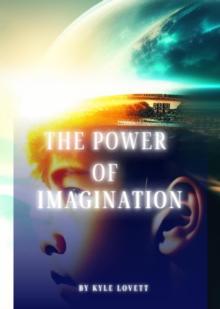 The Power of Imagination