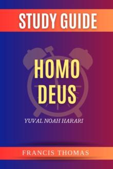 Summary of Homo Deus : A Brief History of Tomorrow