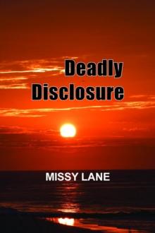 Deadly Disclosure