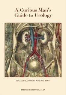 A Curious Man's Guide to Urology