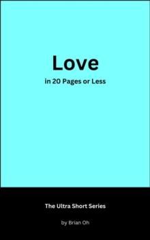 Love in 20 Pages or Less