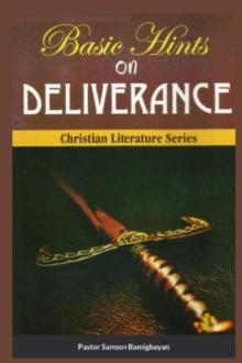 Basic Hints On DELIVERANCE