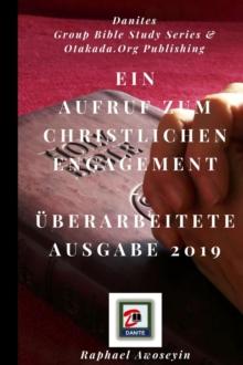 Ein Aufruf zum christlichen Engagement Uberarbeitete Ausgabe 2019